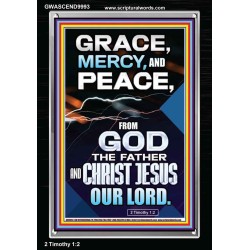GRACE MERCY AND PEACE FROM GOD  Ultimate Power Portrait  GWASCEND9993  "25x33"