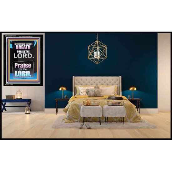 LET EVERY THING THAT HATH BREATH PRAISE THE LORD  Large Portrait Scripture Wall Art  GWASCEND10066  