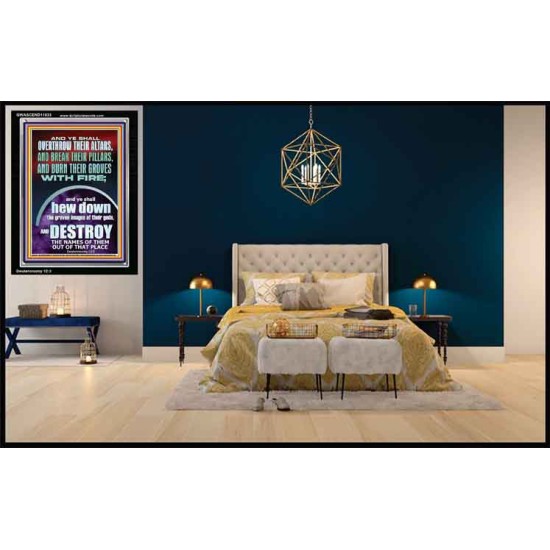 OVERTHROW THEIR ALTARS AND BREAK THEIR PILLARS  Custom Wall Scriptural Art  GWASCEND11833  