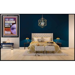 THE LORD KINGDOM RULETH OVER ALL  New Wall Décor  GWASCEND11853  "25x33"