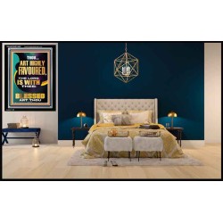 HIGHLY FAVOURED THE LORD IS WITH THEE BLESSED ART THOU  Scriptural Wall Art  GWASCEND13002  "25x33"