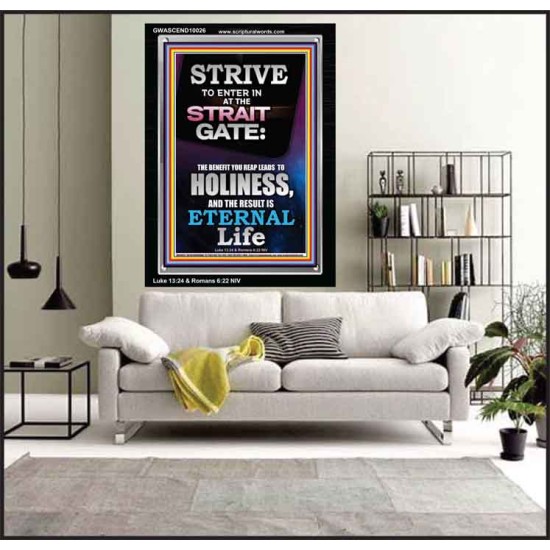 STRAIT GATE LEADS TO HOLINESS THE RESULT ETERNAL LIFE  Ultimate Inspirational Wall Art Portrait  GWASCEND10026  