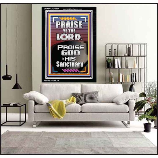 PRAISE GOD IN HIS SANCTUARY  Art & Wall Décor  GWASCEND10061  