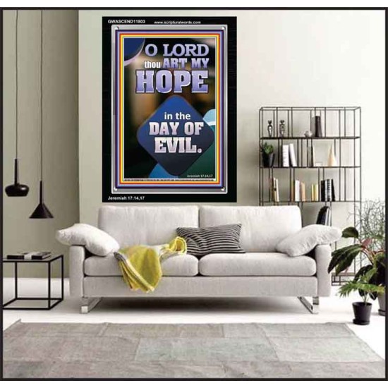 THOU ART MY HOPE IN THE DAY OF EVIL O LORD  Scriptural Décor  GWASCEND11803  