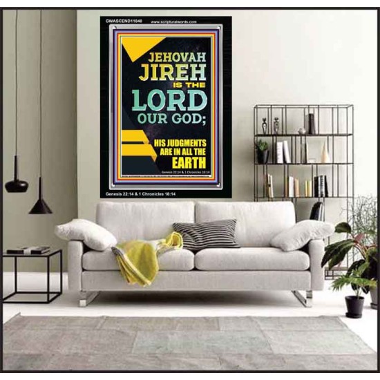 JEHOVAH JIREH HIS JUDGEMENT ARE IN ALL THE EARTH  Custom Wall Décor  GWASCEND11840  