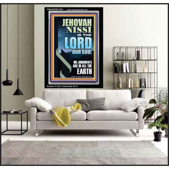 JEHOVAH NISSI HIS JUDGMENTS ARE IN ALL THE EARTH  Custom Art and Wall Décor  GWASCEND11841  