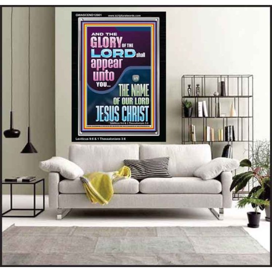 THE GLORY OF THE LORD SHALL APPEAR UNTO YOU  Contemporary Christian Wall Art  GWASCEND12001  