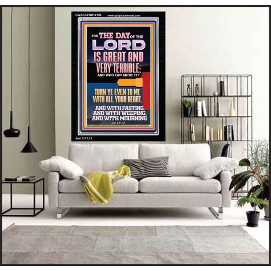 THE DAY OF THE LORD IS GREAT AND VERY TERRIBLE REPENT NOW  Art & Wall Décor  GWASCEND12196  