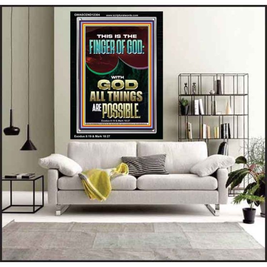 BY THE FINGER OF GOD ALL THINGS ARE POSSIBLE  Décor Art Work  GWASCEND12304  