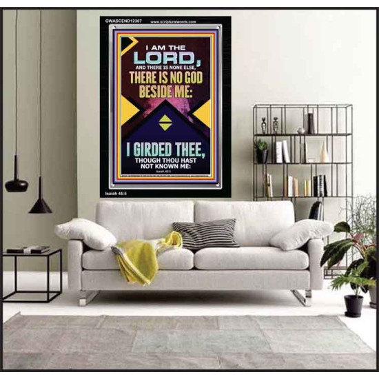 NO GOD BESIDE ME I GIRDED THEE  Christian Quote Portrait  GWASCEND12307  