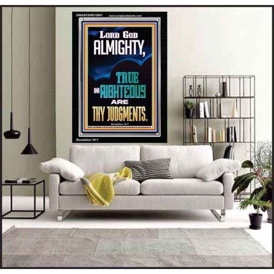 LORD GOD ALMIGHTY TRUE AND RIGHTEOUS ARE THY JUDGMENTS  Ultimate Inspirational Wall Art Portrait  GWASCEND12661  