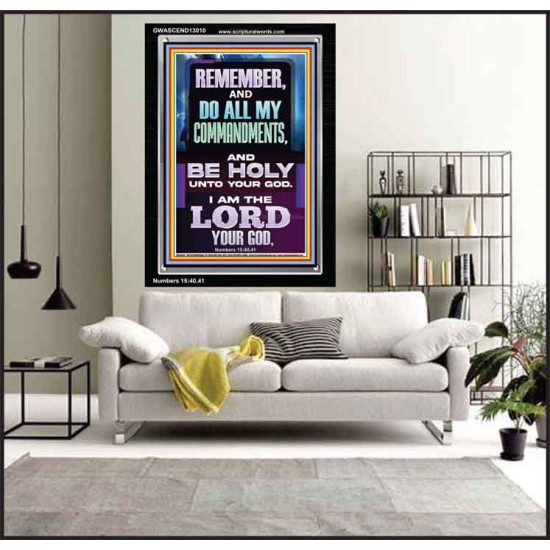 DO ALL MY COMMANDMENTS AND BE HOLY  Christian Portrait Art  GWASCEND13010  