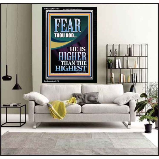 FEAR THOU GOD HE IS HIGHER THAN THE HIGHEST  Christian Quotes Portrait  GWASCEND13025  