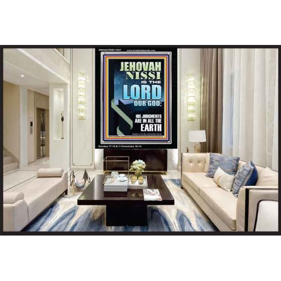 JEHOVAH NISSI HIS JUDGMENTS ARE IN ALL THE EARTH  Custom Art and Wall Décor  GWASCEND11841  