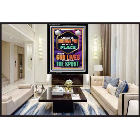 BE UNITED TOGETHER AS A LIVING PLACE OF GOD IN THE SPIRIT  Scripture Portrait Signs  GWASCEND13016  