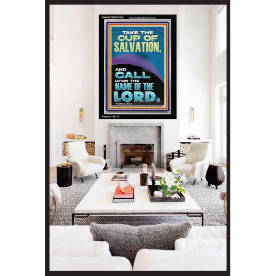 TAKE THE CUP OF SALVATION AND CALL UPON THE NAME OF THE LORD  Modern Wall Art  GWASCEND11818  