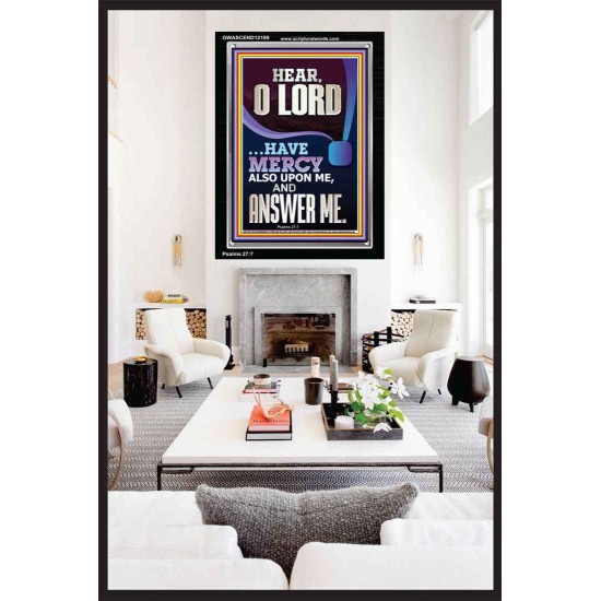 O LORD HAVE MERCY ALSO UPON ME AND ANSWER ME  Bible Verse Wall Art Portrait  GWASCEND12189  