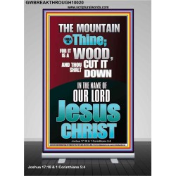 THE MOUNTAIN SHALL BE THINE  Ultimate Power Retractable Stand  GWBREAKTHROUGH10020  "30x80"