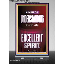 A MAN OF UNDERSTANDING IS OF AN EXCELLENT SPIRIT  Righteous Living Christian Retractable Stand  GWBREAKTHROUGH10021  