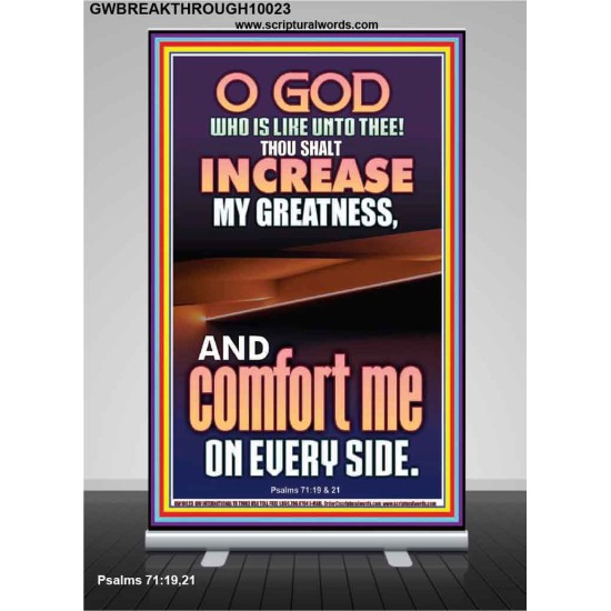 O GOD INCREASE MY GREATNESS  Church Retractable Stand  GWBREAKTHROUGH10023  