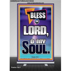 BLESS THE LORD O MY SOUL  Eternal Power Retractable Stand  GWBREAKTHROUGH10030  "30x80"