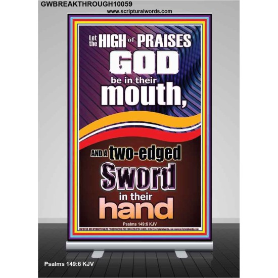 THE HIGH PRAISES OF GOD AND THE TWO EDGED SWORD  Inspiration office Arts Picture  GWBREAKTHROUGH10059  