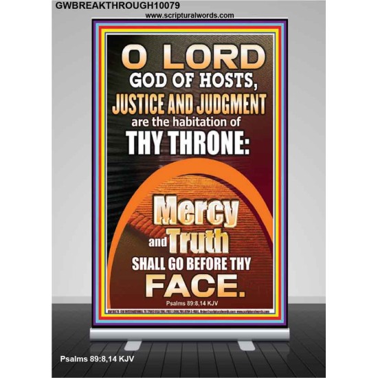 JUSTICE AND JUDGEMENT THE HABITATION OF YOUR THRONE O LORD  New Wall Décor  GWBREAKTHROUGH10079  