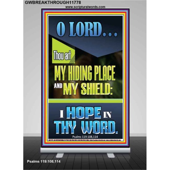 JEHOVAH OUR HIDING PLACE AND SHIELD  Encouraging Bible Verses Retractable Stand  GWBREAKTHROUGH11778  