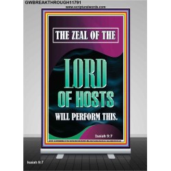 THE ZEAL OF THE LORD OF HOSTS WILL PERFORM THIS  Contemporary Christian Wall Art  GWBREAKTHROUGH11791  "30x80"