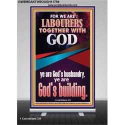 BE A CO-LABOURERS WITH GOD IN JEHOVAH HUSBANDRY  Christian Art Retractable Stand  GWBREAKTHROUGH11794  "30x80"