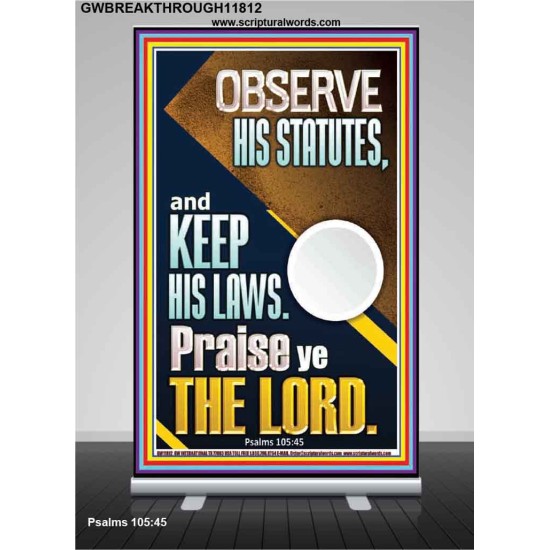 OBSERVE HIS STATUTES AND KEEP ALL HIS LAWS  Wall & Art Décor  GWBREAKTHROUGH11812  