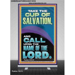 TAKE THE CUP OF SALVATION AND CALL UPON THE NAME OF THE LORD  Modern Wall Art  GWBREAKTHROUGH11818  "30x80"