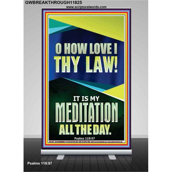 MAKE THE LAW OF THE LORD THY MEDITATION DAY AND NIGHT  Custom Wall Décor  GWBREAKTHROUGH11825  