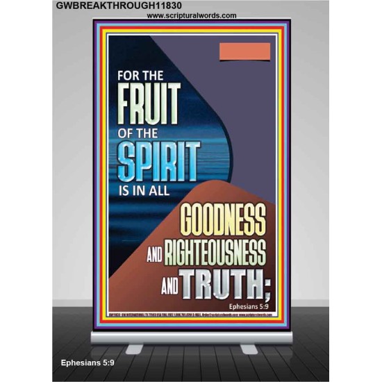 FRUIT OF THE SPIRIT IS IN ALL GOODNESS, RIGHTEOUSNESS AND TRUTH  Custom Contemporary Christian Wall Art  GWBREAKTHROUGH11830  
