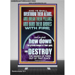 OVERTHROW THEIR ALTARS AND BREAK THEIR PILLARS  Custom Wall Scriptural Art  GWBREAKTHROUGH11833  "30x80"