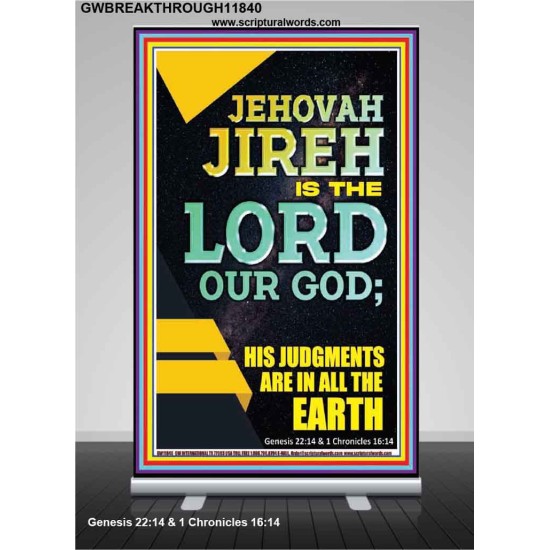 JEHOVAH JIREH HIS JUDGEMENT ARE IN ALL THE EARTH  Custom Wall Décor  GWBREAKTHROUGH11840  