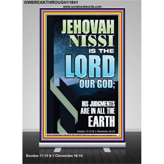 JEHOVAH NISSI HIS JUDGMENTS ARE IN ALL THE EARTH  Custom Art and Wall Décor  GWBREAKTHROUGH11841  