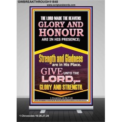 GLORY AND HONOUR ARE IN HIS PRESENCE  Custom Inspiration Scriptural Art Retractable Stand  GWBREAKTHROUGH11848  "30x80"
