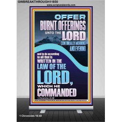 OFFER BURNT OFFERINGS UNTO THE LORD  Custom Inspiration Bible Verse Retractable Stand  GWBREAKTHROUGH11850  "30x80"