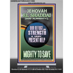 JEHOVAH EL SHADDAI GOD ALMIGHTY A VERY PRESENT HELP MIGHTY TO SAVE  Ultimate Inspirational Wall Art Retractable Stand  GWBREAKTHROUGH11890  "30x80"