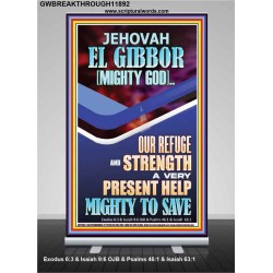 JEHOVAH EL GIBBOR MIGHTY GOD OUR REFUGE AND STRENGTH  Unique Power Bible Retractable Stand  GWBREAKTHROUGH11892  "30x80"