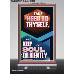 KEEP THY SOUL DILIGENTLY  Eternal Power Retractable Stand  GWBREAKTHROUGH11895  "30x80"