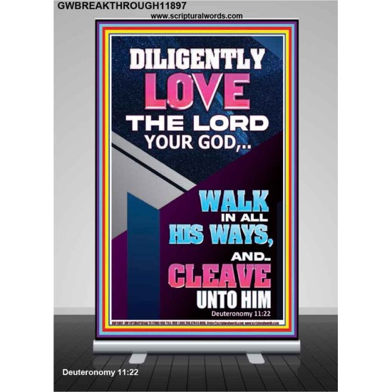 DILIGENTLY LOVE THE LORD OUR GOD  Children Room  GWBREAKTHROUGH11897  