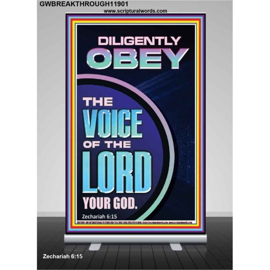 DILIGENTLY OBEY THE VOICE OF THE LORD OUR GOD  Unique Power Bible Retractable Stand  GWBREAKTHROUGH11901  