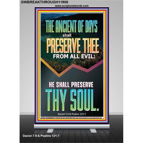 THE ANCIENT OF DAYS SHALL PRESERVE THEE FROM ALL EVIL  Children Room Wall Retractable Stand  GWBREAKTHROUGH11906  