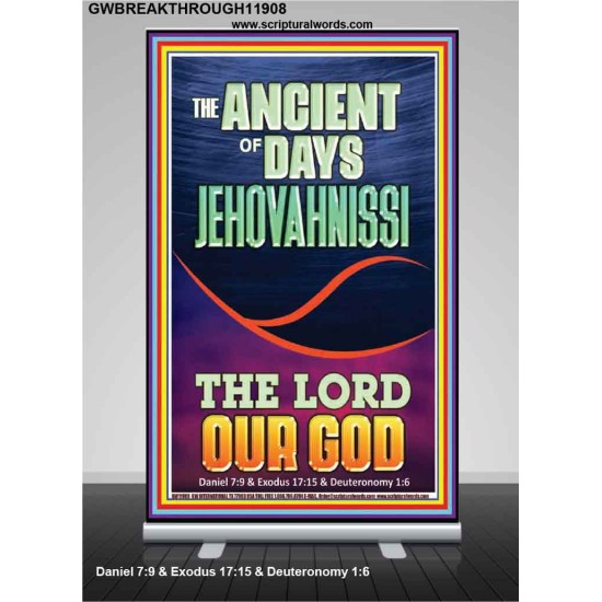 THE ANCIENT OF DAYS JEHOVAH NISSI THE LORD OUR GOD  Ultimate Inspirational Wall Art Picture  GWBREAKTHROUGH11908  