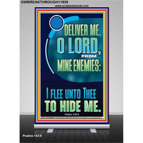 O LORD I FLEE UNTO THEE TO HIDE ME  Ultimate Power Retractable Stand  GWBREAKTHROUGH11929  