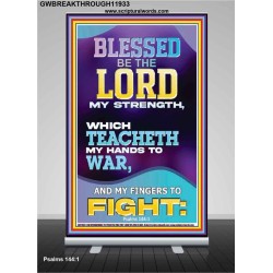 THE LORD MY STRENGTH WHICH TEACHETH MY HANDS TO WAR  Children Room  GWBREAKTHROUGH11933  "30x80"