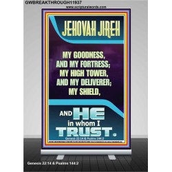 JEHOVAH JIREH MY GOODNESS MY HIGH TOWER MY DELIVERER MY SHIELD  Unique Power Bible Retractable Stand  GWBREAKTHROUGH11937  "30x80"