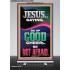 JESUS SAID BE OF GOOD CHEER BE NOT AFRAID  Church Retractable Stand  GWBREAKTHROUGH11959  "30x80"